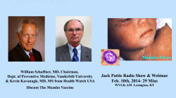 Dr William Schaffner and Dr Kevin Kavanagh discuss the Measles Vaccine on the Jack Pattie Show. 