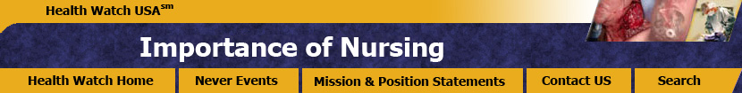 Importance of Nursing and Nurse to Patient Ratios